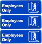 Excello Global Products Employees Only Sign: Easy to Mount Informative Plastic Sign with Symbols 9"x3", Pack of 3 (Blue)