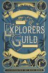 The Explorers Guild: Volume One: A Passage to Shambhala