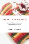 The Art of Lamination: Advanced Tec