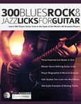 300 Blues, Rock and Jazz Licks for 