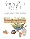 Gardening Planner and Log Book: A 5 Year Gardening Planner and Log Book To Grow An Abundant Garden