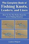 Complete Book of Fishing Knots, Lea