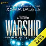 Warship: Black Fleet Trilogy, Book 1