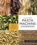 Ultimate Pasta Machine Cookbook: 10