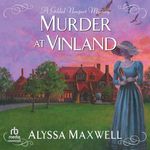 Murder at Vinland: A Gilded Newport Mystery, Book 12