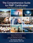 The Comprehensive Guide for PMP® Certification: PMP Preparation Made Easy