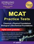 Sterling Test Prep MCAT Practice Tests: Chemical & Physical + Biological & Biochemical Foundations (MCAT Science Preparation)