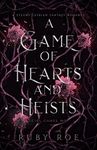 A Game of Hearts and Heists: A Stea