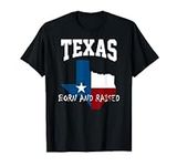 Texas Born And Raised t shirt; Texa