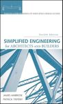 Simplified Engineering for Architects and Builders