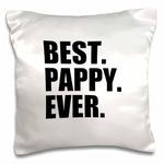 3dRose Best Pappy Ever Grandfathers-Granddad Grandpa Nicknames-Black Text Pillow Case, White, 16 x 16-Inch