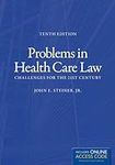 Problems in Health Care Law: Challe