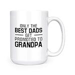 Only The Best Dads Get Promoted to 