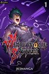 My Werewolf System: A Litrpg Progression Fantasy: 1