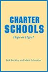 Charter Schools: Hope or Hype?