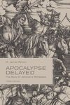 Apocalypse Delayed: The Story of Jehovah's Witnesses, Third Edition