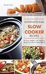 International Slow Cooker Recipes -