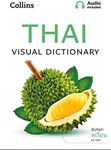 Thai Visual Dictionary: A photo guide to everyday words and phrases in Thai (Collins Visual Dictionary)