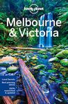 Lonely Planet Melbourne & Victoria: Lonely Planet's most comprehensive guide to the city (Travel Guide)