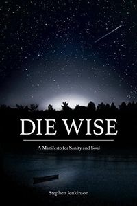 Die Wise: 