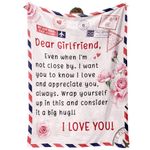 Girlfriend Gifts, Girlfriend Birthday Presents, Anniversary Blanket Gifts for Girlfriend, Girlfriend Gift on Christmas, Valentines, I Love You Gifts for Girlfriend, Dear Girlfriend Blanket, 60" * 50"