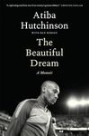 The Beautiful Dream: A Memoir