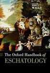 The Oxford Handbook of Eschatology 