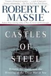 Castles of Steel: Britain, Germany,