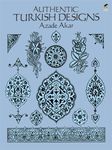 Authentic Turkish Designs (Dover Pictorial Archive)