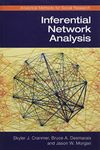 Inferential Network Analysis (Analytical Methods for Social Research)