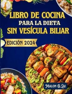 libro de cocina para la dieta sin vesícula biliar: Recetas súper fáciles y sanas con plan de comidas para reequilibrar las hormonas y vivir más sano