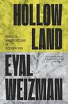 Hollow Land: Israel’s Architecture 