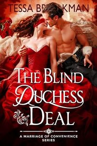 The Blind Duchess Deal: A Steamy Beauty and the Beast Historical Regency Romance Novel (A Gentleman's Gambit Book 1)