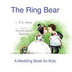 The Ring Bear: A Wedding Book for K