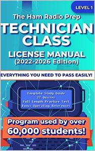 The Ham Radio Prep Technician Class License Manual (2022 - 2026)