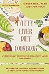 Fatty Liver Diet Cookbook: Easy and