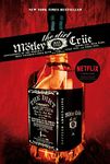 Motley Crue: The Dirt - Confessions of the World's Most Notorious Rock Band