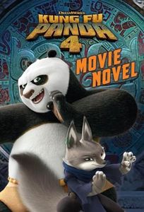 Kung Fu Panda 4: Movie Novel (DreamWorks)