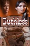 Ruthless (The revenge sequels Book 4)