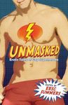 Unmasked: Erotic Tales of Gay Superheroes by Eric Summers (2007) Paperback