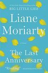 The Last Anniversary: An Unforgettable Mystery of Family Secrets and Unexpected Inheritance―Get Lost in the Pages of This Captivating Summer Read