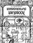 Do-It-Yourself - Homeschooling Handbook - Library Based Curriculum: Journal and Study Guide For Eclectic High-School Students