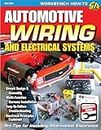 Automotive Wiring and Electrical Systems (Workbench Series)