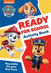 PAW Patrol Ready for School Activity Book: Have fun learning to read, write and count with the PAW Patrol pups