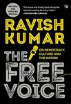 The Free Voice By Ravish Kumar, about democracy and jounalism