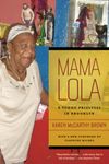 Mama Lola: A Vodou Priestess in Brooklyn (Comparative Studies in Religion and Society)