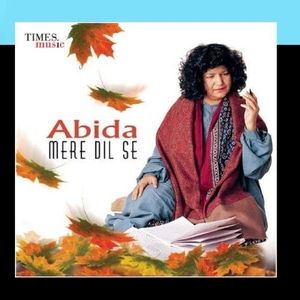 Mere Dil Se by Abida Parveen (2011-06-17)