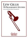 70 Progressive Studies for the Modern Trombone: Bass Trombone