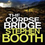 The Corpse Bridge: Cooper and Fry, 