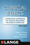 Clinical Ethics, 8th Edition: A Practical Approach to Ethical Decisions in Clinical Medicine, 8E